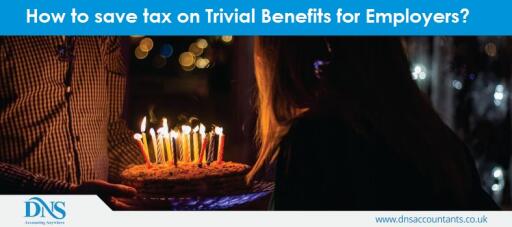 How to save tax on Trivial Benefits for Employers?