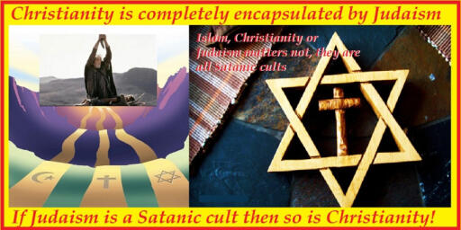 christians jews muslims ar all satanic cults