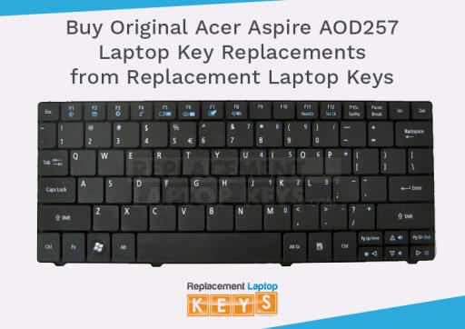 Buy Original Acer Aspire AOD257 Laptop Key Replacements from Replacement Laptop Keys