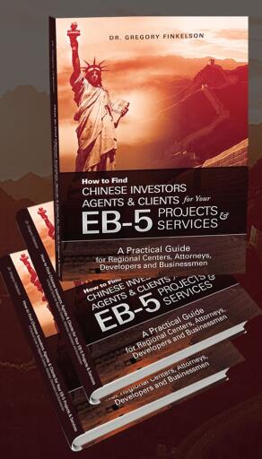 How to Find Chinese Investors, Agents & Clients for Your EB-5 Projects & Services: A Practical Guide