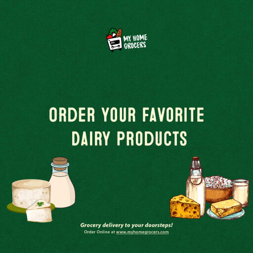 Order Your Favorite Dairy Products Garland,Texas - MyHomeGrocers