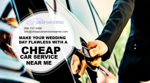 Make Your Wedding Day Flawless with a Cheap Car Service Near Me