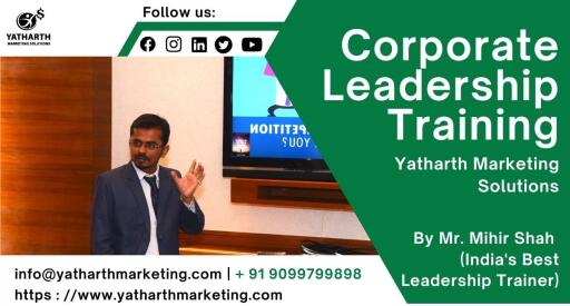 Corporate Leadership Training Yatharth Marketing Solutions