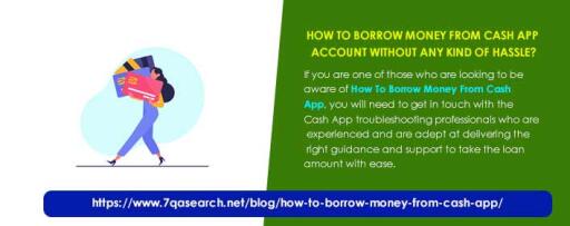 How To Borrow Money From Cash App Account Without Any Kind Of Hassle?