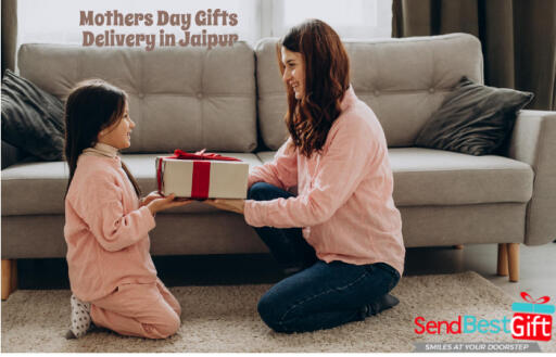 Send Mother's Day Gifts to Jaipur