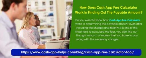 How Does Cash App Fee Calculator Work In Finding Out The Payable Amount?
