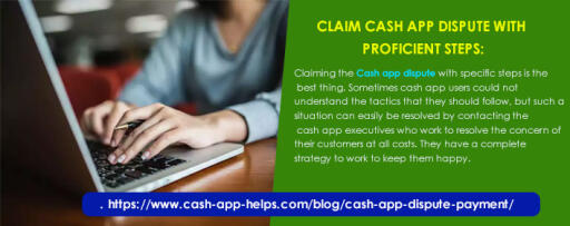 Claim Cash app dispute with proficient steps: