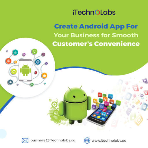 Create Android App For Your Business for Smooth Convenience of Customer's