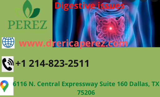 Best Treatment For Digestive Issues - Perez