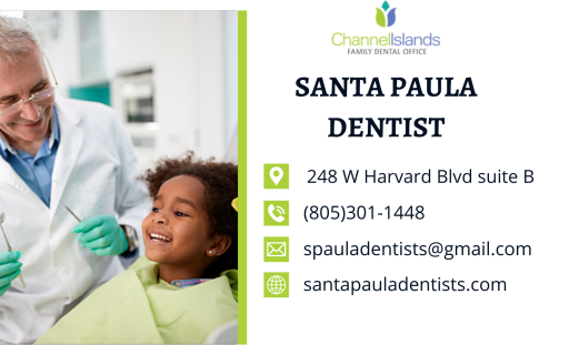 Experienced Santa Paula Dentist - Channel Islands Family Dental