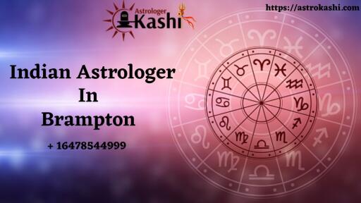Indian Astrologer in Brampton Can Solve Your Life Problems Easily?