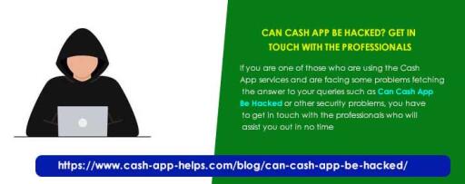 Can Cash App Be Hacked? Get In Touch With The Professionals