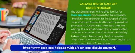 Valuable tips for Cash app dispute processes: