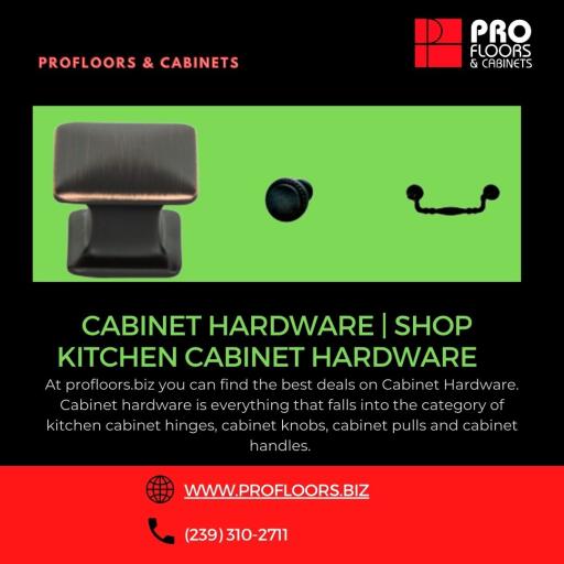 Cabinet Hardware - Profloors & Cabinets