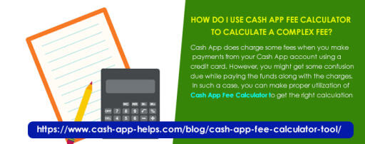 How Do I Use Cash App Fee Calculator To Calculate A Complex Fee?