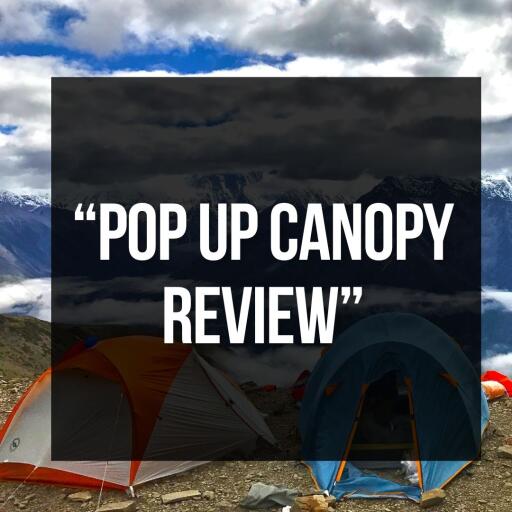 Pop Up Canopy Review