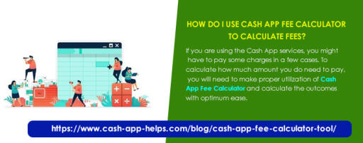 How Do I Make Use Of Cash App Fee Calculator To Calculate Fees?