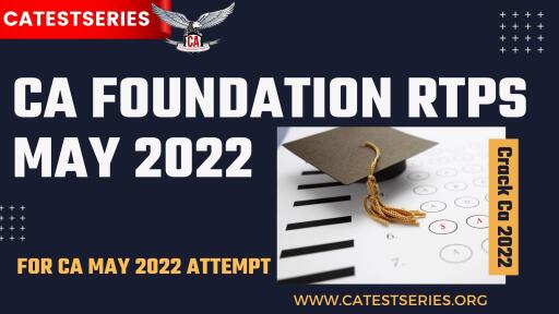 CA Foundation Rtps May 2022