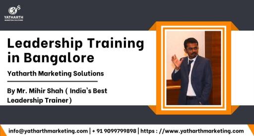 Leadership Training in Bangalore Yatharth Marketing Solutions