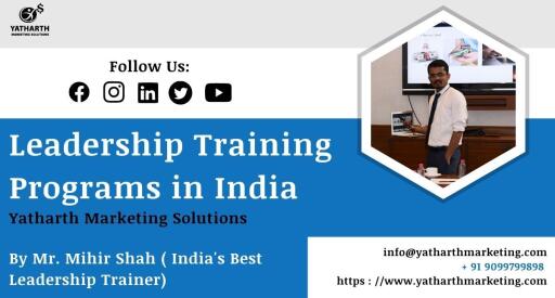 Leadership Training Programs in India Yatharth Marketing Solutions