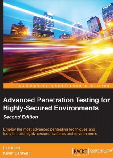 Advanced Penetration Testing for Highly Secured Environments, Second Edition (1)