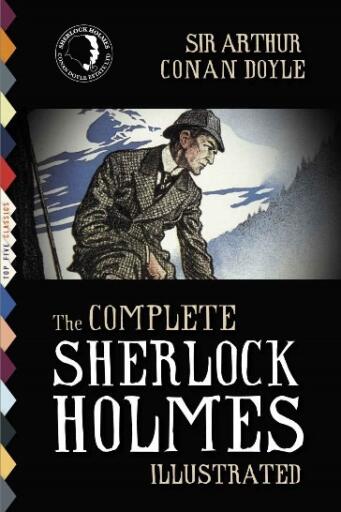 The Complete Sherlock Holmes, Illustrated (1)