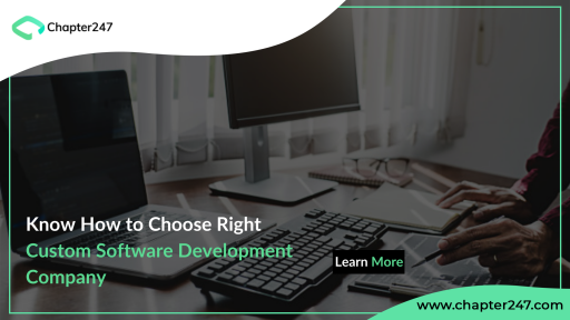Know How to Choose Right Custom Software Development Company