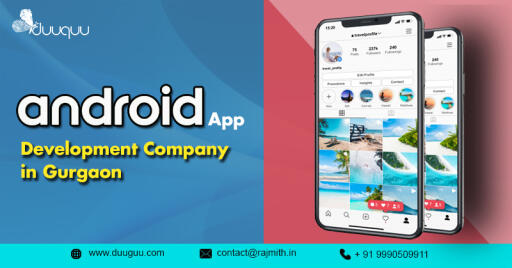 Android App Development Company in Gurgaon