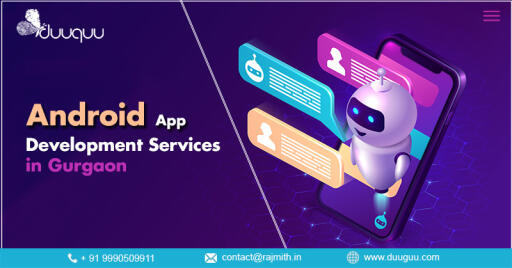 Android App Development Services in Gurgaon