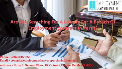 Are You Searching For A Lawyer For A Breach Of Contract In Perth