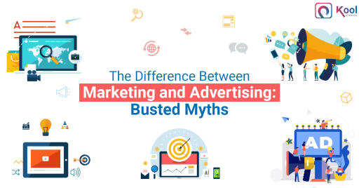 The Difference Between Marketing and Advertising Busted Myths