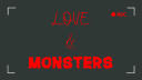 10. Love and Monsters