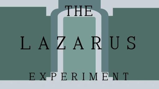 6. The Lazarus Experiment TXT