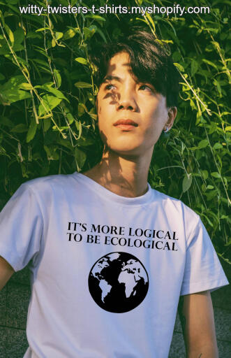 It's More Logical To Be Ecological