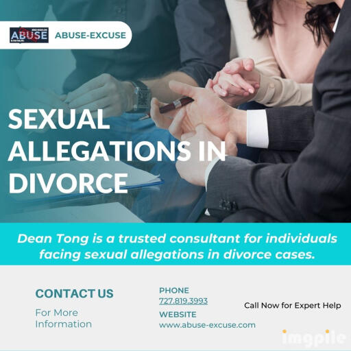 Consult with Dean Tong for Sexual Allegations In Divorce