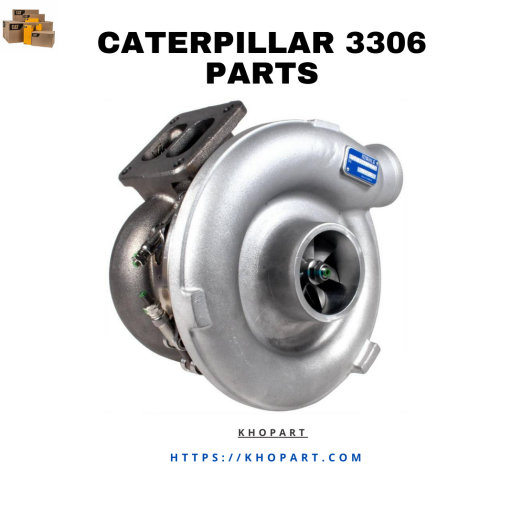 Caterpillar 3306 Parts: Get Reliable Solutions from KhoPart