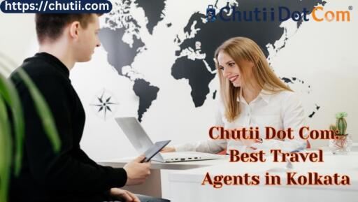 Chutii Dot Com: Best Travel Agents in Kolkata