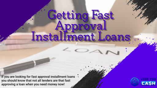 Getting Fast Approval Installment Loans