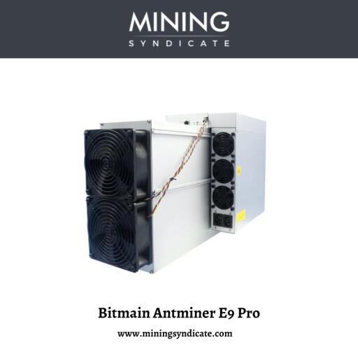 Bitmain Miners For Sale | Buy Bitmain Antminer E9 Pro