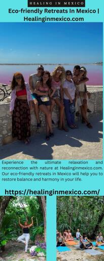 Eco-friendly Retreats In Mexico | Healinginmexico.com