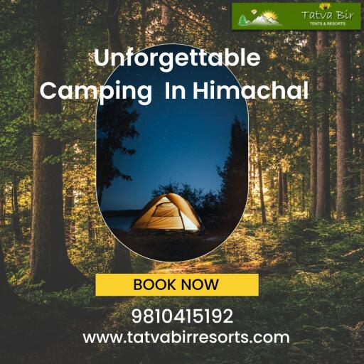 Unforgettable Camping in Himachal
