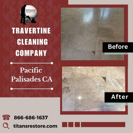 Travertine Cleaning Company Pacific Palisades CA