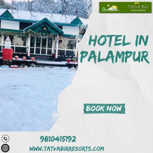 Tatva Bir Resorts Is The perfect Hotel In Palampur