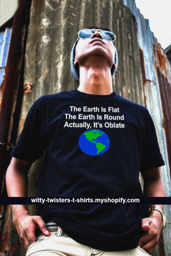 The Earth Is Flat - The Earth Is Round - Actually, It's Oblate