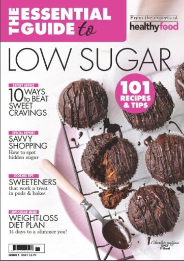 The Essential Guide Low Sugar Issue 1, 2017 (1)
