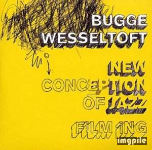 Bugge Wesseltoft New Conception Of Jazz Film Ing (2004)