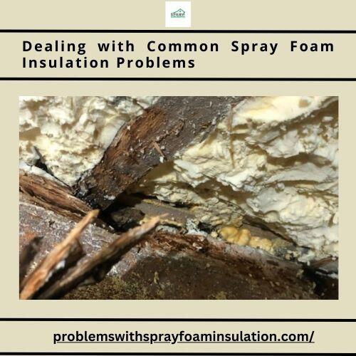Dealing with Common Spray Foam Insulation Problems