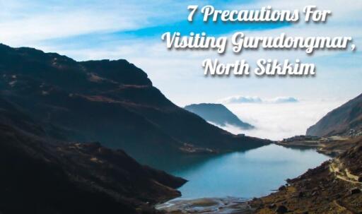 7 Precautions for Visiting Gurudongmar, North Sikkim