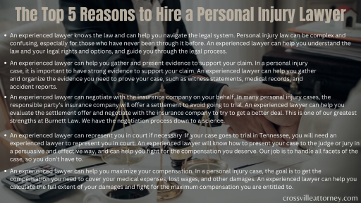 The Top 5 Reasons to Hire a Personal Injury Lawyer