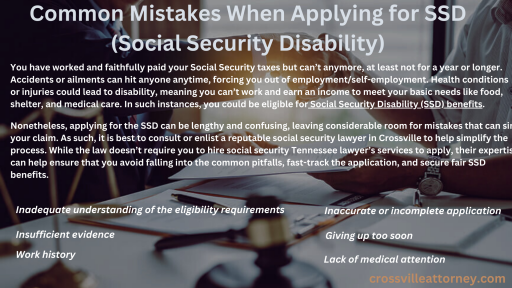 Common Mistakes When Applying for SSD (Social Security Disability)